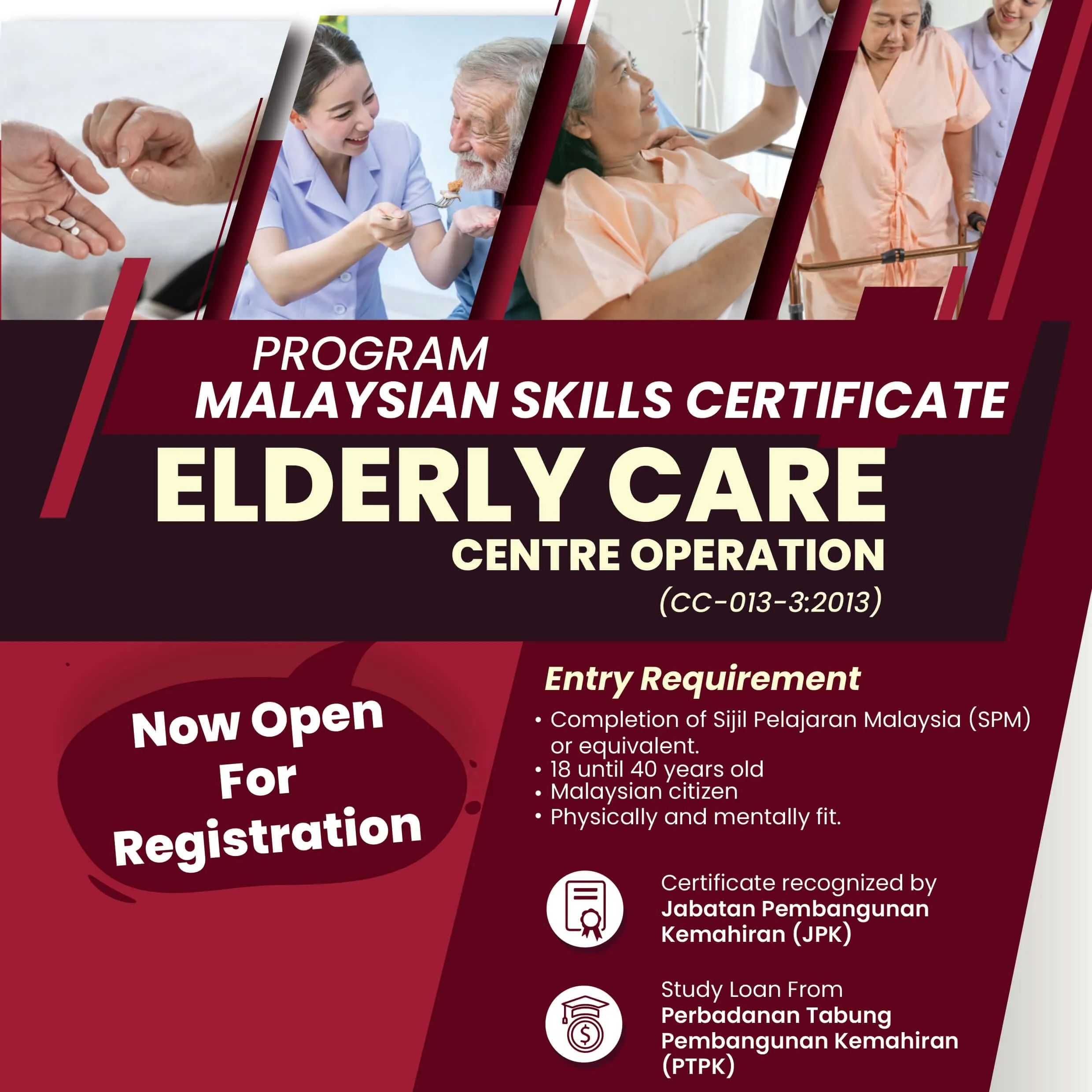 Program Malaysian Skills Certificate SKM Elderly Care Centre Operation (CC-013-3:2013)
